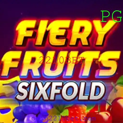 FieryFruitsSixFold: O Novo Fenômeno de Jogo com 2210BET